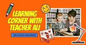 LEARNING CORNER WITH TEACHER ALI