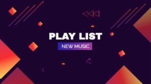 PLAY LIST NEW MUSIC